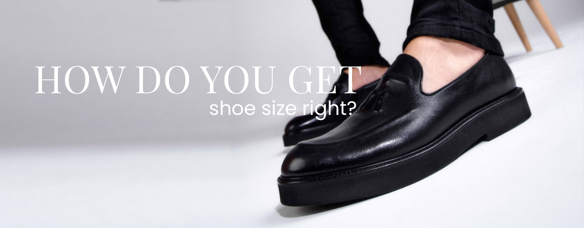 How do you get shoe size right?