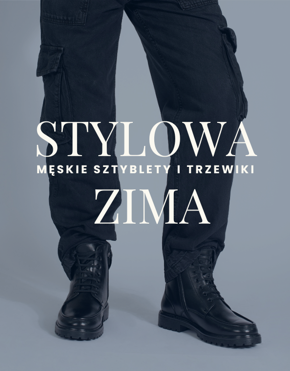 Męskie sztyblety i trzewiki - stylowe obuwie na każdą okazję